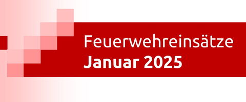 Roter Banner mit der Aufschrift "Feuerwehreinsätze Januar 2025" auf einem weißen Hintergrund mit roten Quadraten.